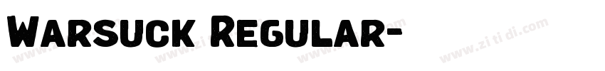 Warsuck Regular字体转换